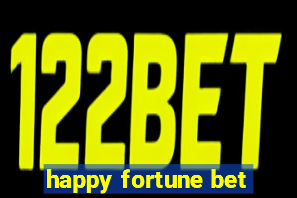 happy fortune bet